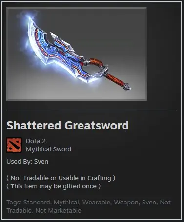 ✧･ﾟ:*✧ Dota 2 Items - Shattered Greatsword for Sven (Gift) ✧･ﾟ:*✧ This is Practically Free ✧･ﾟ:*✧