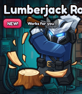 LUMBERJACK BOT FOREVER - CHOP A FOREST 400R