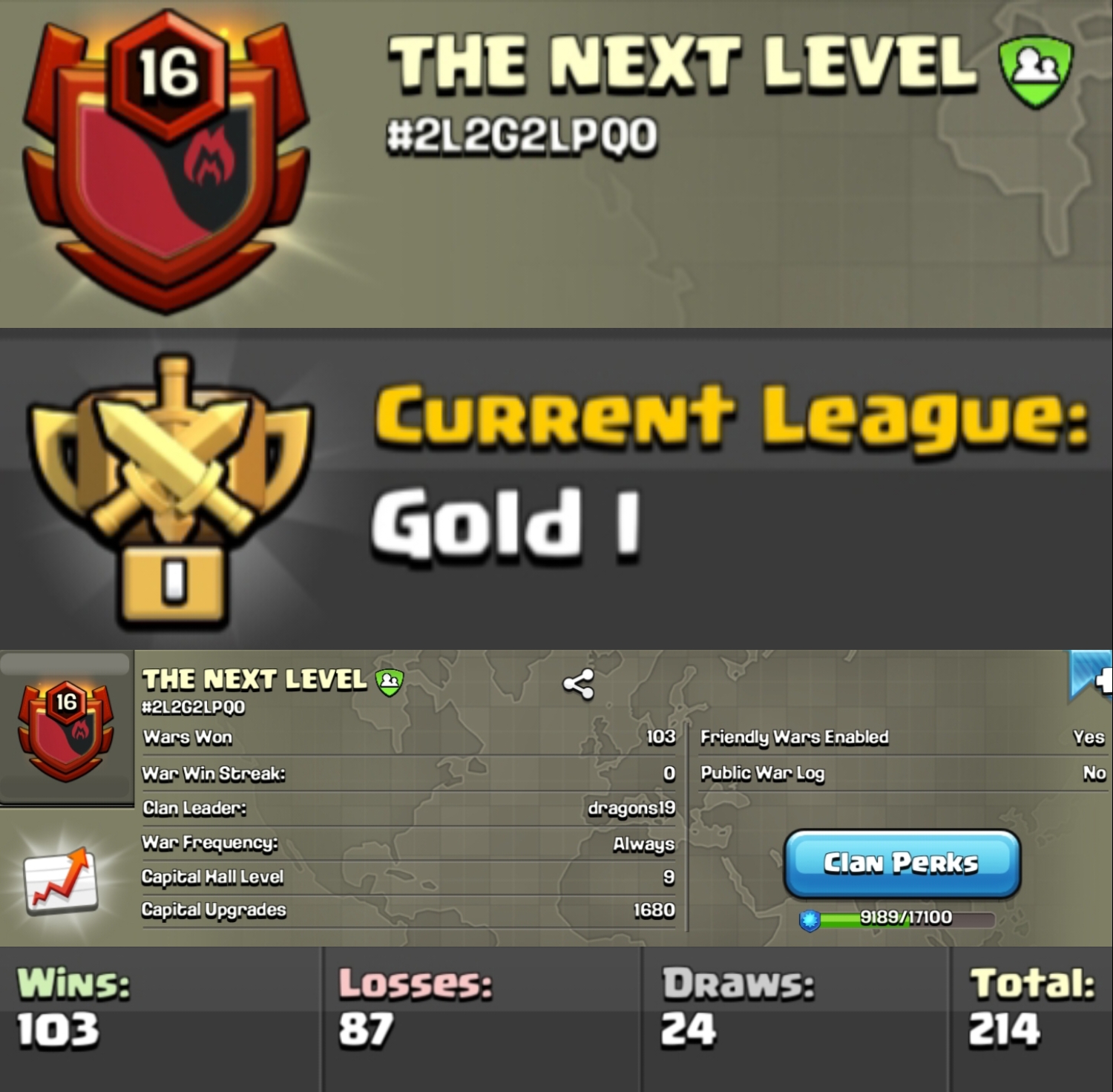 Level 16 clan || clan capital 9 || gold 1 || warlog 103-87 || name - THE NEXT LEVEL