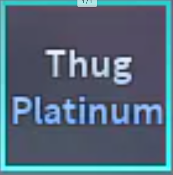 Thug Platinum | Unobs Star Platinum - A Universal Time (AUT)
