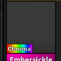 CHROMA Embersickle