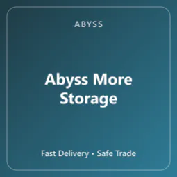 Abyss > More Storage 🔥