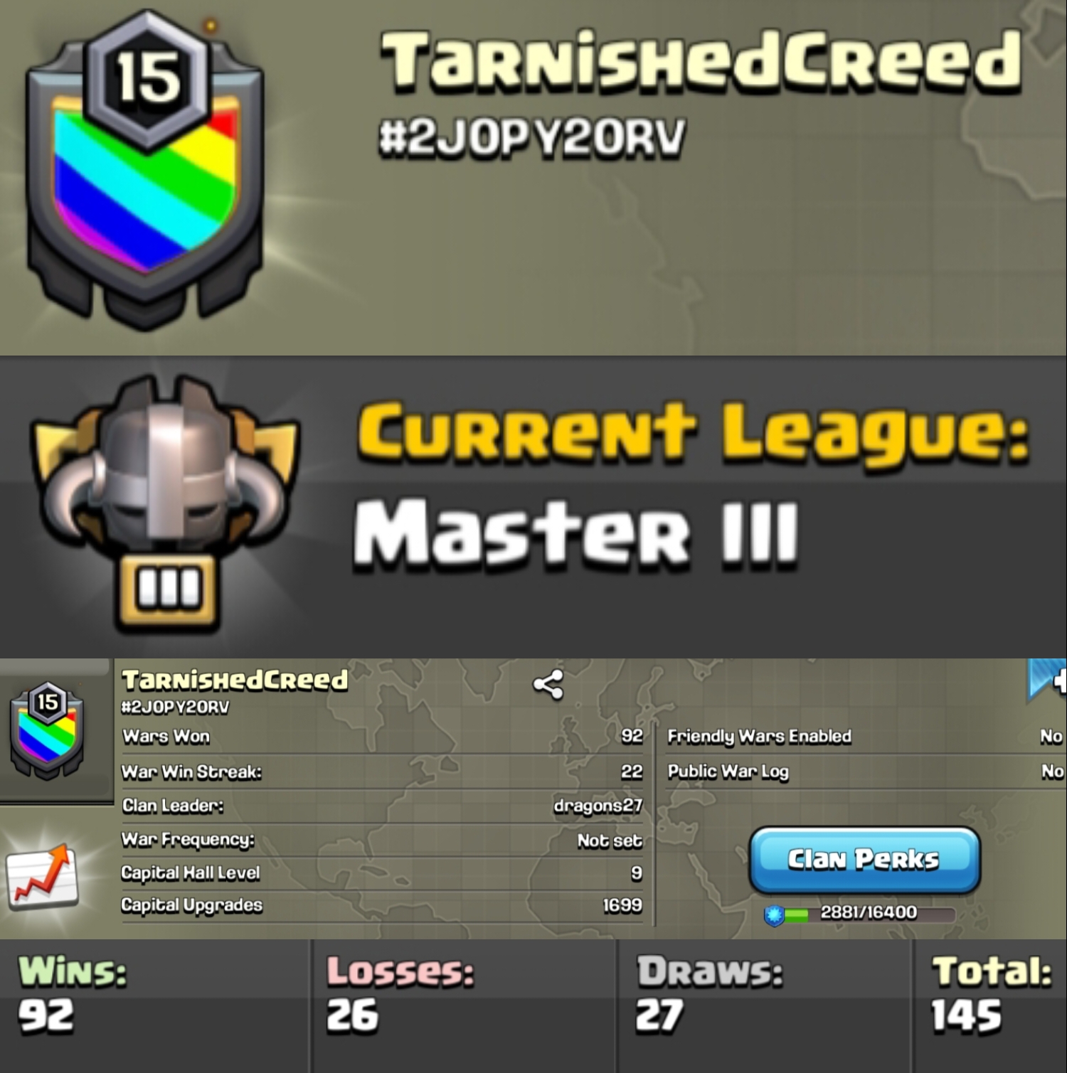 Level 15 clan || clan capital 9 || master 3 || war win streak 22 warlog 92-26 || name - TarnishedCreed