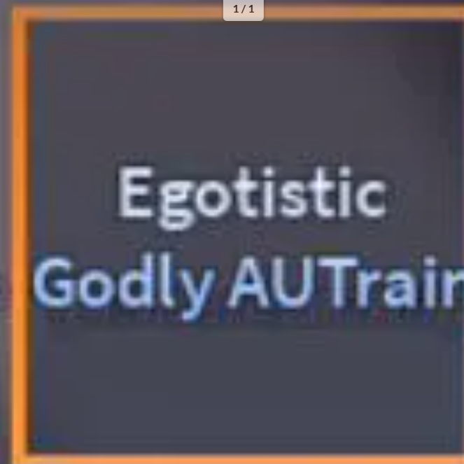 Egotistic Godly Autrain | Hexed Godly Autrain - A Universal Time (AUT)