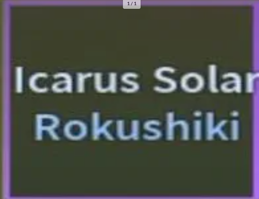 Hexed Solar Rokushiki | Icarus Solar Rokushiki - A Universal Time (AUT)