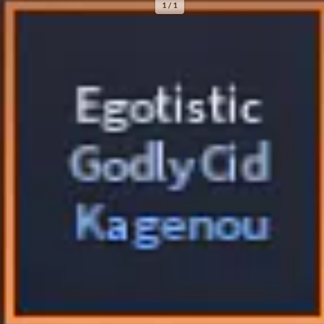 Egotistic Godly Cid Kagenou | Hexed Godly Cid Kagenou - A Universal Time (AUT)
