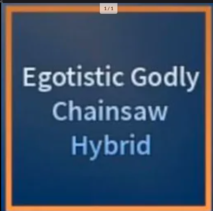 Egotistic Godly Chainsaw Hybrid (Denji) | Hexed Godly Chainsaw Hybrid - A Universal Time (AUT)