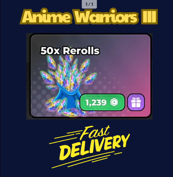 50x Rerolls【3099Robux】Anime Warriors III👮🏼‍♂️ FastDeli | FASTEST & CHEAPEST