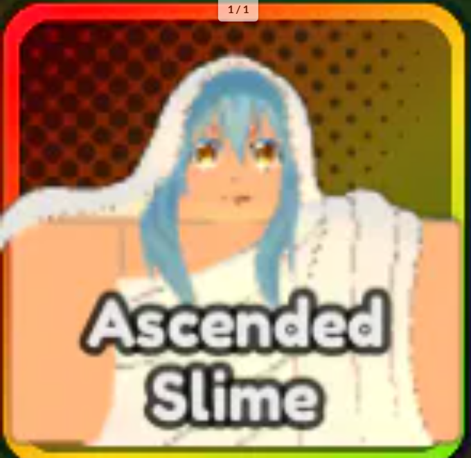 Ascended Slime Skin - Anime Last Stand
