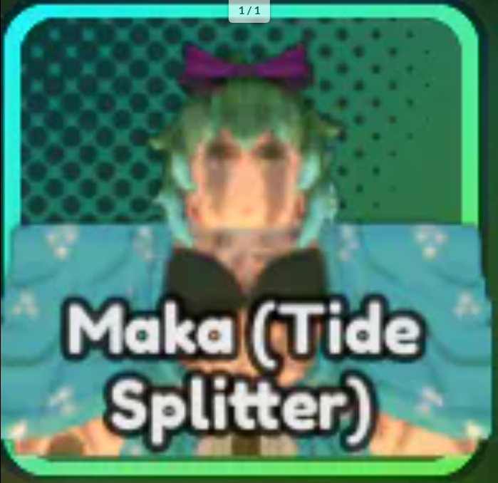 Maka (Tide Splitter) Skin - Anime Last Stand