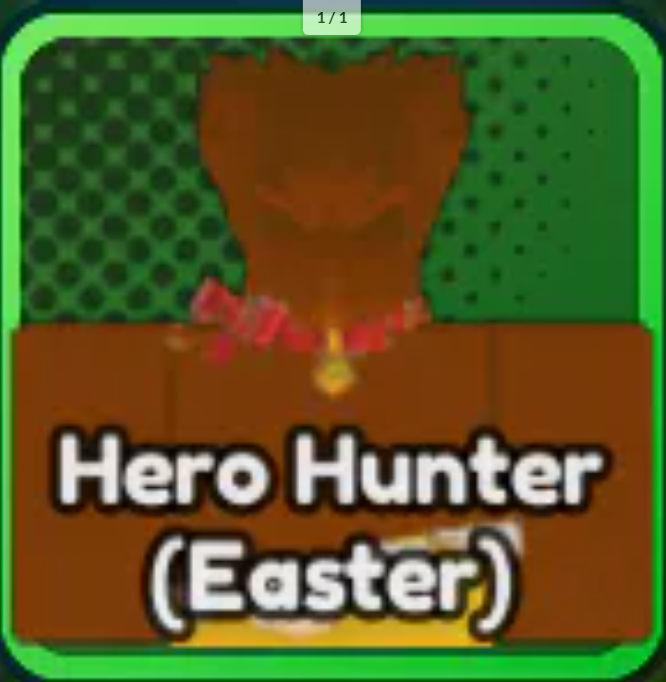 Hero Hunter (Easter) - Anime Last Stand