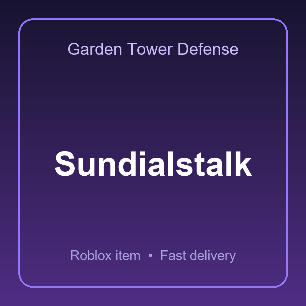 Sundialstalk | Garden Tower Defense