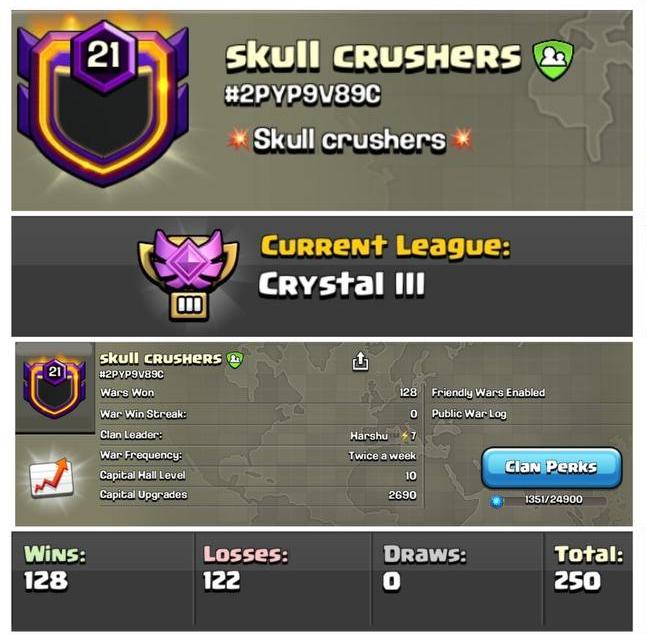Level 21 clan || clan capital 10 || crystal 3 || warlog 128-122 || name - skull crushers