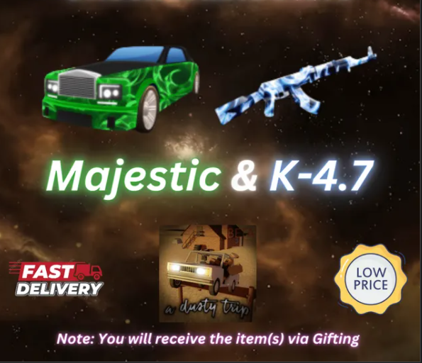 a dusty trip - Majestique and K 4.7【1349R】