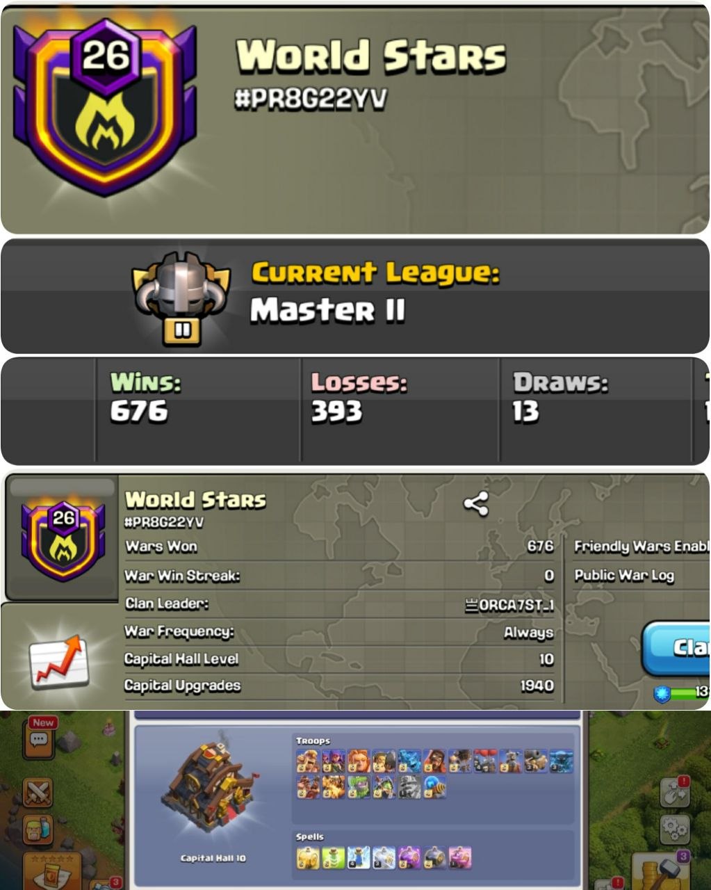 World Stars 🔥 Level 26 👑 League Master 2 ☯️ Capital Hall 10 ☣️ War Log Best ⭐ Win 676 💥 Lost Only 393 💎 BEST CLAN