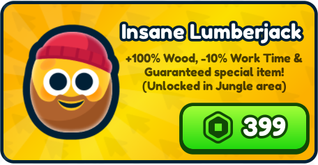 Rebirth Champions: Ultimate > Insane Lumberjack [399R]