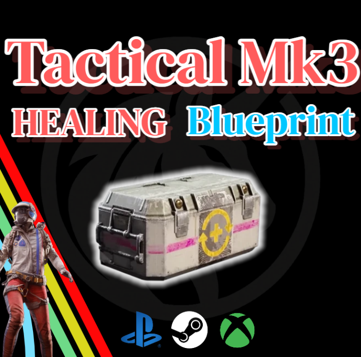 Tactical MK3 Healing Blueprint