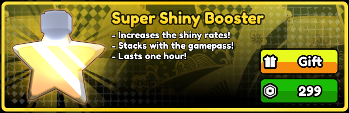 All Star Tower Defense X > Super Shiny Booster [299R]
