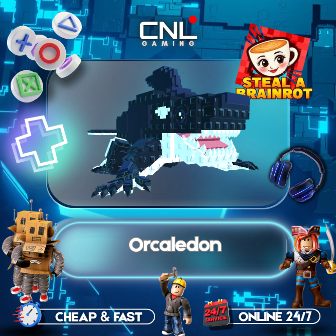 Steal A Brainrot > Orcaledon