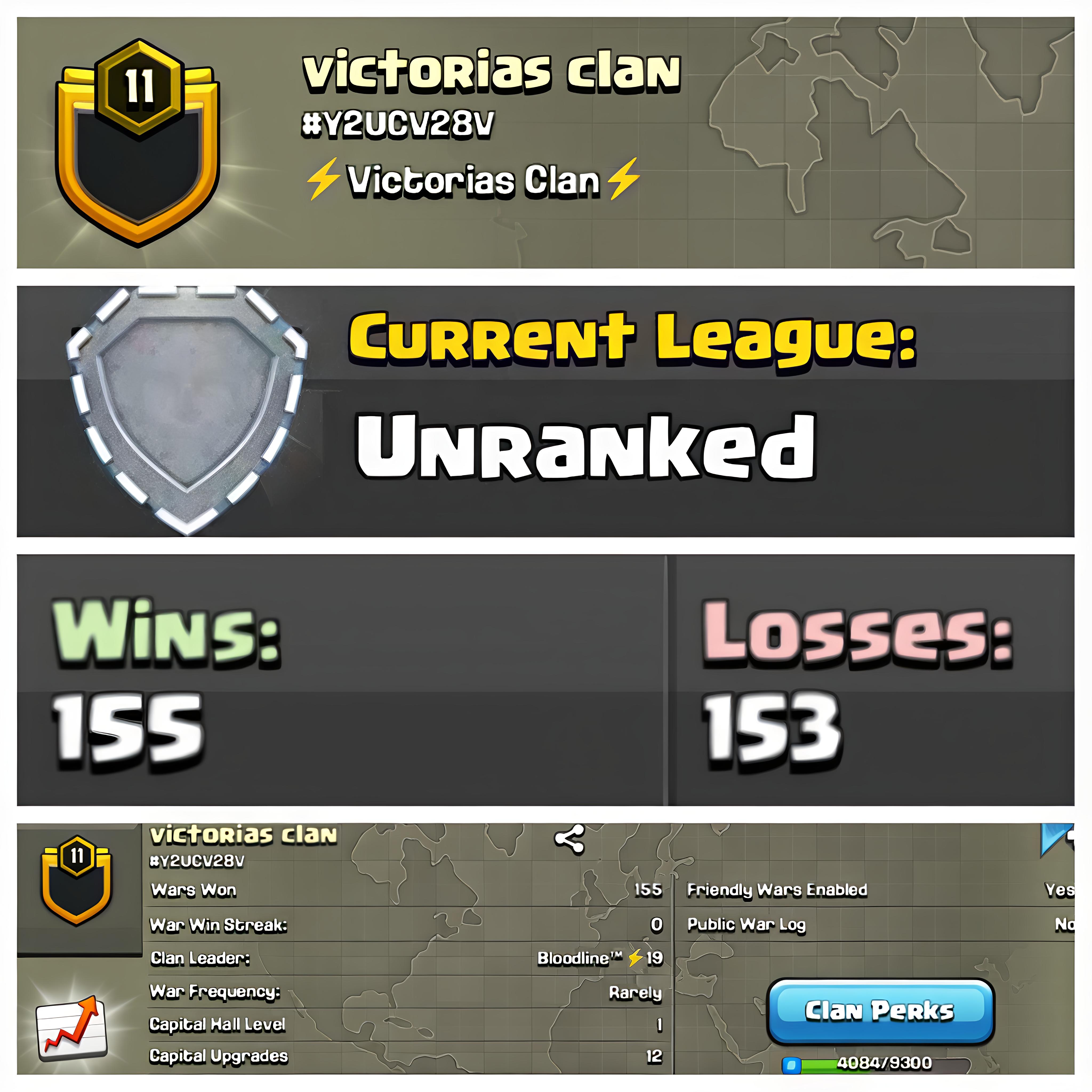 [MUST BUY ] | Level - 11 | VICTORIAS CLAN | Unranked | WAR LOG - (155-153) | INSTANT DELIVERY