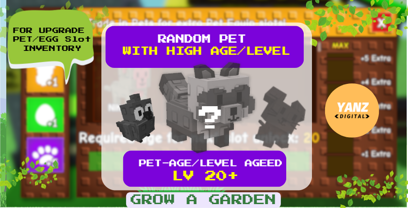 LV20+ Pet (Random) – Slot & Inventory Upgrade Grow A Garden