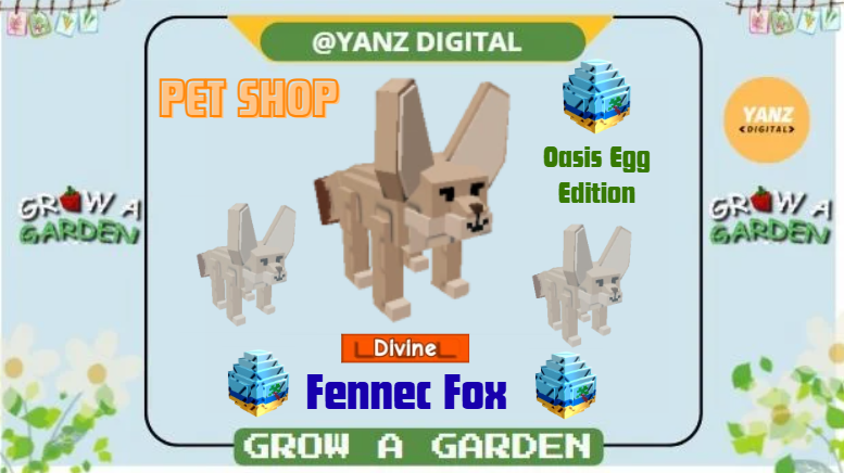 ✨Fennec Fox | Pet Oasis Egg – Grow A Garden