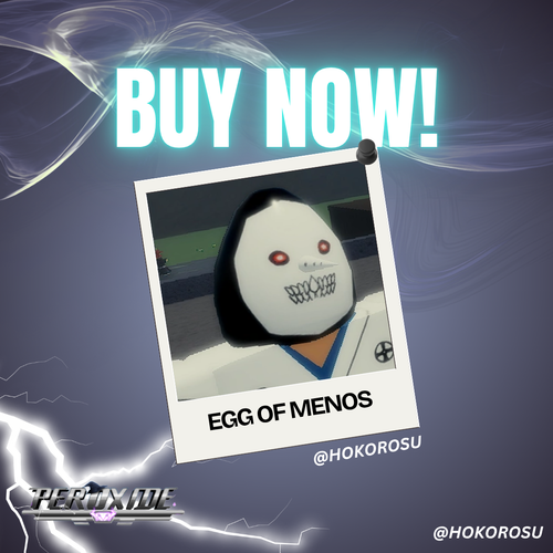 [Peroxide] -  Egg of Menos | ✅FAST DELIVERY✅