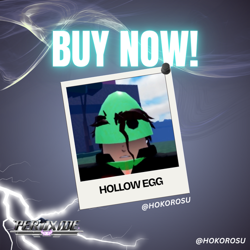 [Peroxide] -  Hollow Egg | ✅FAST DELIVERY✅