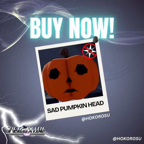 [Peroxide] -  Sad Pumpkin Head | ✅FAST DELIVERY✅