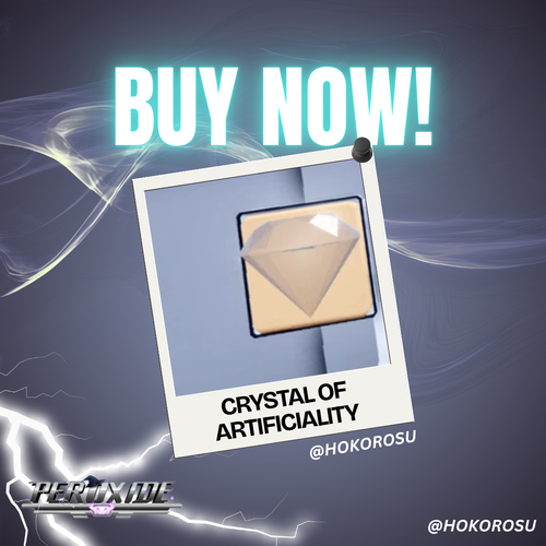 [Peroxide] - 5x Crystal of Artificiality | ✅FAST DELIVERY✅