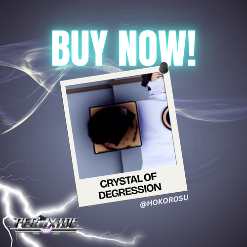 [Peroxide] - 3x Crystal of  Degression | ✅FAST DELIVERY✅