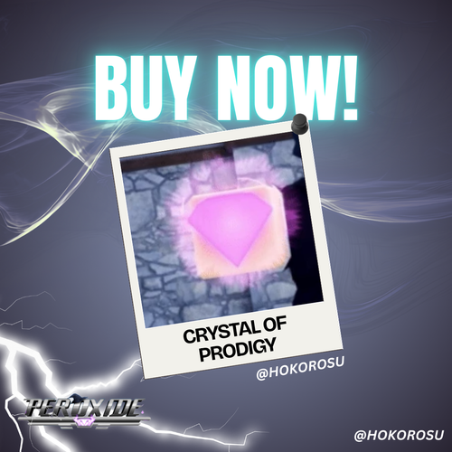 [Peroxide] - Crystal of Prodigy | ✅FAST DELIVERY✅