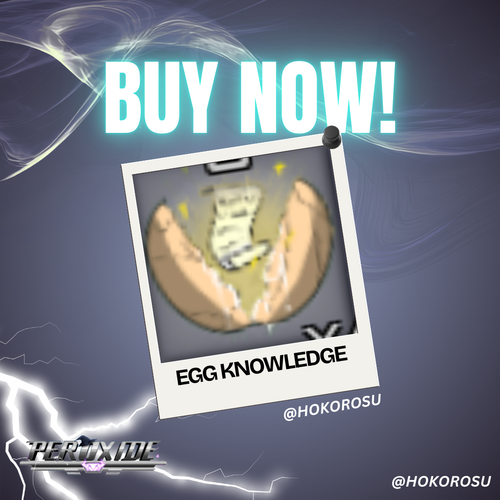 [Peroxide] - Egg Knowledge | ✅FAST DELIVERY✅