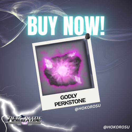 [Peroxide] - 10x Godly Perkstone | DIscounted Price | ✅FAST DELIVERY✅