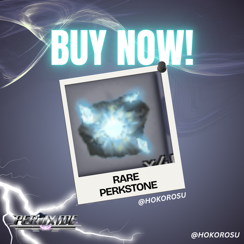 [Peroxide] -10x  Rare Perkstone | ✅FAST DELIVERY✅