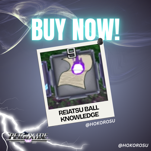 [Peroxide] - Reiatsu Ball Knowledge | ✅FAST DELIVERY✅
