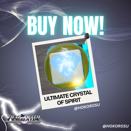 [Peroxide] - Ultimate Crystal of  Spirit | ✅FAST DELIVERY✅