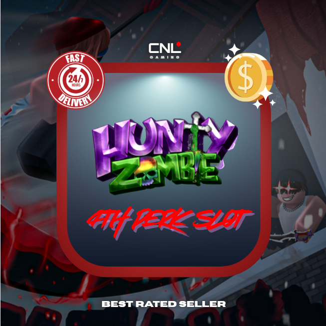 Hunty Zombie > 4th Perk Slot [299R]