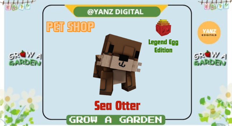 ✨ Sea Otter | Pet Legendary Egg Edition – Grow A Garden