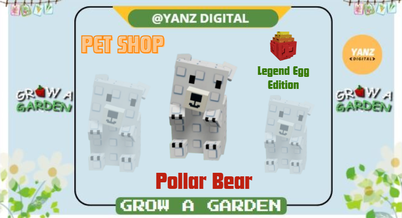 ✨ Polar Bear | Pet Legendary Egg Edition – Grow A Garden