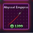 Sailor Piece - Abyssal Empress【1399R】