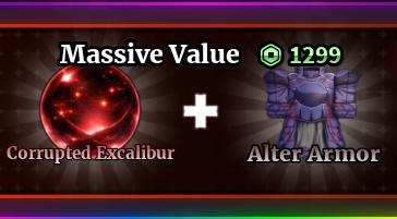 Sailor Piece - Massive Value（Corrupted Exacalibur + Alter Atomic）【1299R】