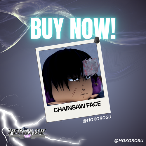 [Peroxide] - Chainsaw Face | ✅FAST DELIVERY✅