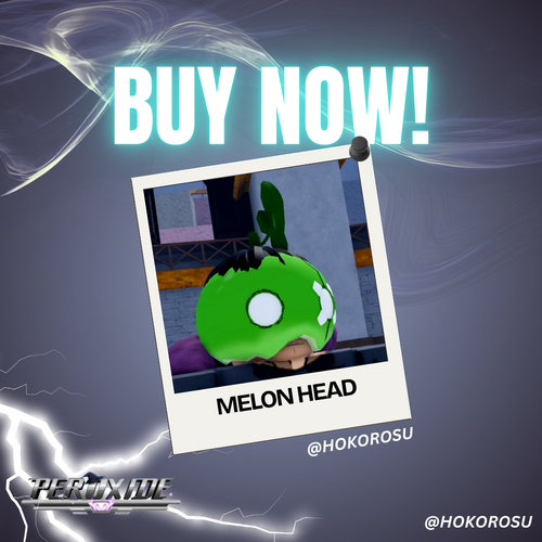 [Peroxide] - Melon Head | ✅FAST DELIVERY✅