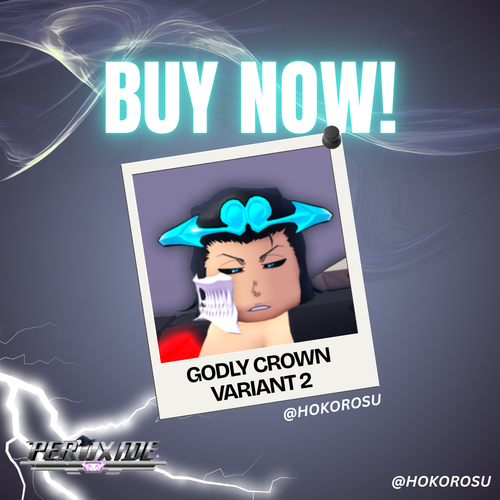 [Peroxide] - Godly Crown Variant 2 | ✅FAST DELIVERY✅