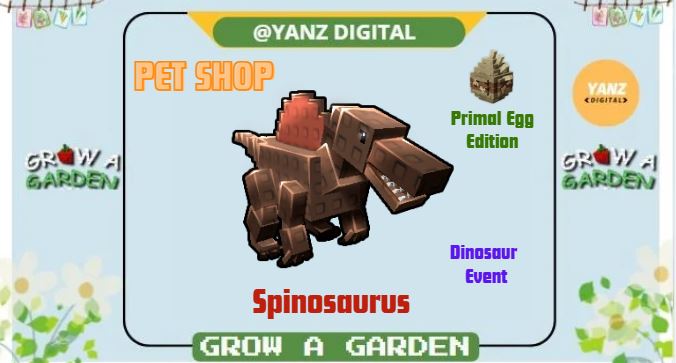 ⭐Spinosaurus | Pet Primal Dinosaurus Edition – Grow A Garden