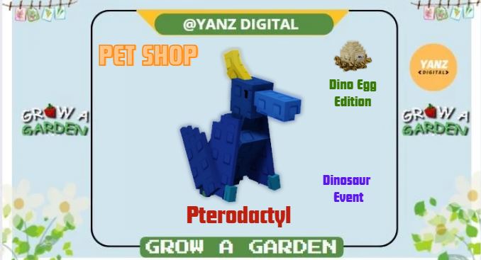 ✨ Pterodactyl | Pet Dinosaurus Edition – Grow A Garden