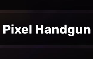 RIVALS - Pixel Handgun【549R】