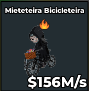 [ Secret ] Mieteteira Bicicleteira With Fire Trait 156M/Sec | Ready Unit✅ | INSTANT DELIVERY✅