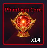Phantasm Core x10